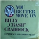 Billy 'Crash' Craddock - You Better Move On / Confidence And Common Sense