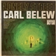 Carl Belew - Lonely Street